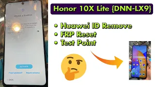 Honor 10x Lite {DNN-LX9} Huawei ID Remove | Honor 10x Lite FRP Reset @GsmRaJA