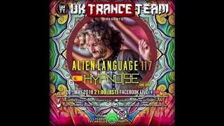 HYPNOISE - Live Set@Alien Language 117 - 23-05-2018 [Psytrance]
