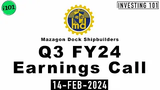 Mazagon Dock Shipbuilders Q3 FY24 Earnings Call | Mazagon Dock Shipbuilders Limited FY24 Q3 Concall