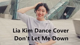 Don't Let Me Down | Lia Kim Choreography | Dance Cover by LANA