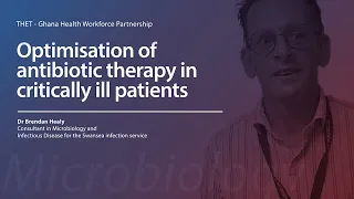 4. Optimisation of antibiotic therapy in critically ill patients - Dr Brendan Healy