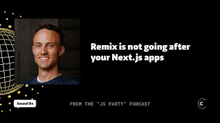 Remix is NOT going after your Next.js apps (Kent C. Dodds)