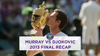 MURRAY TRIUMPHS | Andy Murray vs Novak Djokovic 2013 Gentlemen's Singles Final Recap