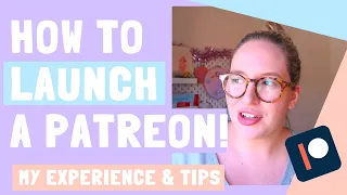 HOW TO LAUNCH A PATREON | My Tips & Experience ~ Emily Harvey Art