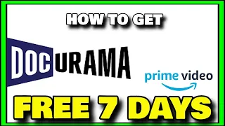 HOW TO GET CHANNEL DOCURAMA SUBSCRIPTION (Amazon Prime Video Free 30 Day Trial)