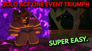 SOLO ACT ONE EVENT TRIUMPH | VERY EASY | ROBLOX Tower Defense Simulator