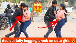 Accidentally Hugging Prank😍On Cute Girls || Epic Reactions || it's Aman prank