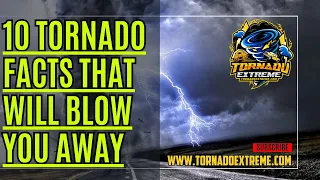 10 Tornado Facts That Will Blow You Away 🌪️💨 | Tornado Extreme 🌀⚡