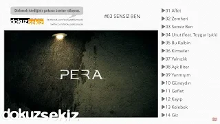 Pera - Sensiz Ben (Lyric Video)