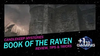 Book of the Raven Review, Tips & Trips