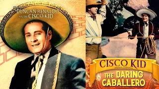 The Daring Caballero (1949) Cisco Kid Western | Duncan Renaldo | Leo Carillo | Full Movie