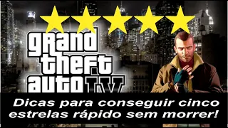 Gta IV - Como coseguir cinco estrelas rápido - Dicas