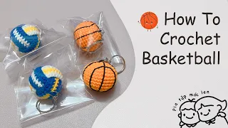 How to crochet basketball  | Crochet basketball | Hướng dẫn móc len trái bóng rổ  | Piatapmoclen