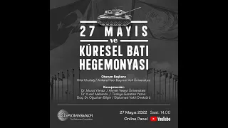 27 Mayıs ve Küresel Batı Hegemonyası