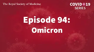 RSM COVID-19 Series | Episode 94: Omicron