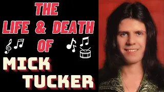 The Life & Death of Sweet's MICK TUCKER