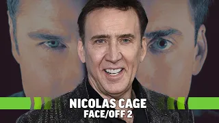 Nicolas Cage Reveals the Plot of Face/Off 2 [Exclusive]