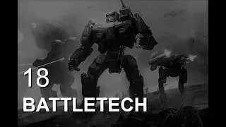 Heavy Metal - BattleTech - Let's Play - 18