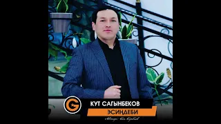 Кут Сагынбеков - Эсиндеби