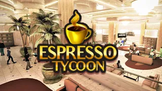 Espresso Tycoon | Coffee Shop Simulator | First Look