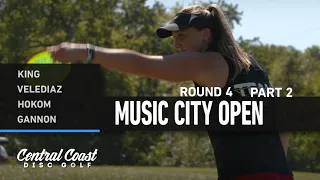 2021 Music City Open - Round 4 Part 2 - King, Velediaz, Hokom, Gannon