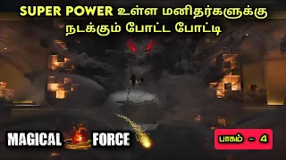 Magical Force 🌠 EP: 04 Chinese Drama in Tamil | Drama Tamil Review