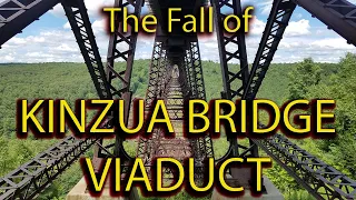 The Fall of the Eighth Wonder of the World - Kinzua Viaduct