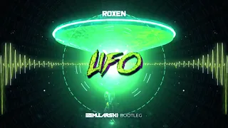 Roxen - UFO (DJ Mularski Bootleg)