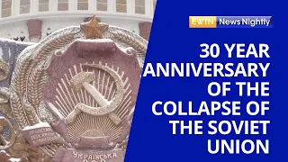 The 30 Year Anniversary of the Collapse of the Soviet Union