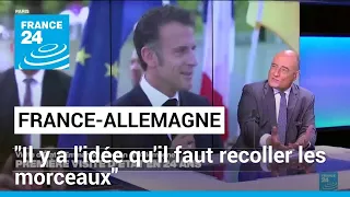 Visite d'État d'Emmanuel Macron en Allemagne : "Il y a l'idée qu'il faut recoller les morceaux"