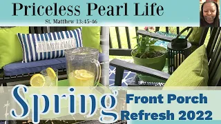 SPRING FRONT PORCH REFRESH | Blue and Green Refresh | FRONT PORCH IDEAS | REFRESH 2022