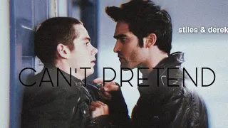 Stiles & Derek | Can't Pretend