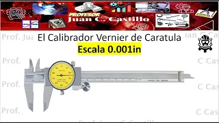 Calibrador Vernier de Caratula, Escala milésimas de Pulgada (0.001in)