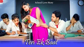 Teri Ek Baat | Crush On Madam | School Pe My First Love