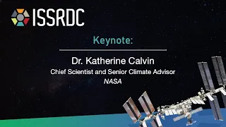 ISSRDC Day3 Luncheon Keynote - Dr. Katherine Calvin