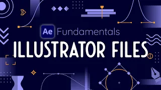 Animating Artwork from Adobe Illustrator in After Effects - AE Fundamentals
