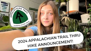 2024 Appalachian Trail Thru Hike Announcement