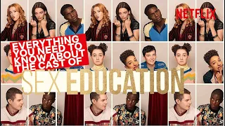 Things You Might Not Know About The Cast of Sex Education | Netflix