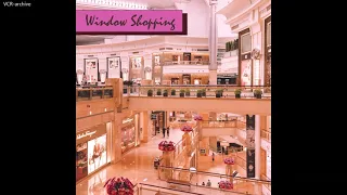 Window Shopping (Mallsoft - Vaporwave mix)