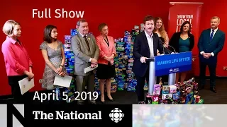 The National for April 5, 2019 — Period Poverty, Secularism Bill, Brexit