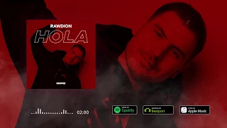 Rawdion - Hola (Audio)