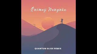 Quantum Glide ❌ José Larralde - Quimey Neuquen | REMIX