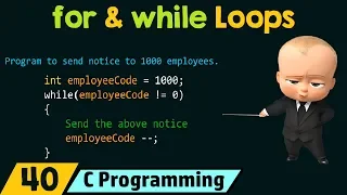 for and while Loops