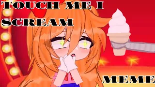 •Touch me I scream meme•gacha animation • Fnaf• Remake•