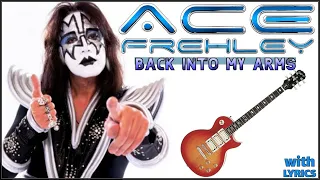 Ace Frehley - Back Into My Arms (w /Lyrics)