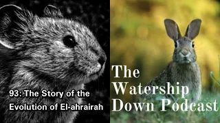 93: The Story of the Evolution of El-ahrairah