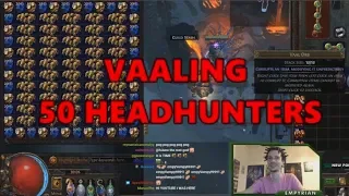 [PoE] Stream Highlights #303 - Vaaling 50 Headhunters