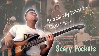 Break My heart - Dua Lipa / Scary Pockets / BASS COVER
