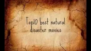 Top 10 best natural disaster movies