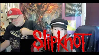 Slipknot - Yen (Dad&DaughterFirstReaction)